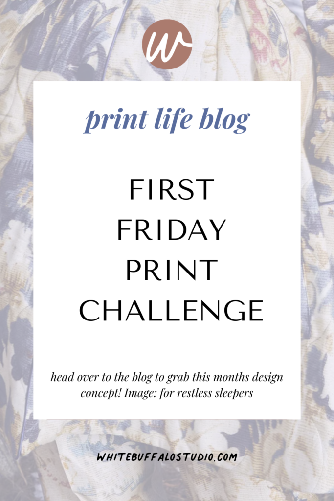 First Friday Print Challenge